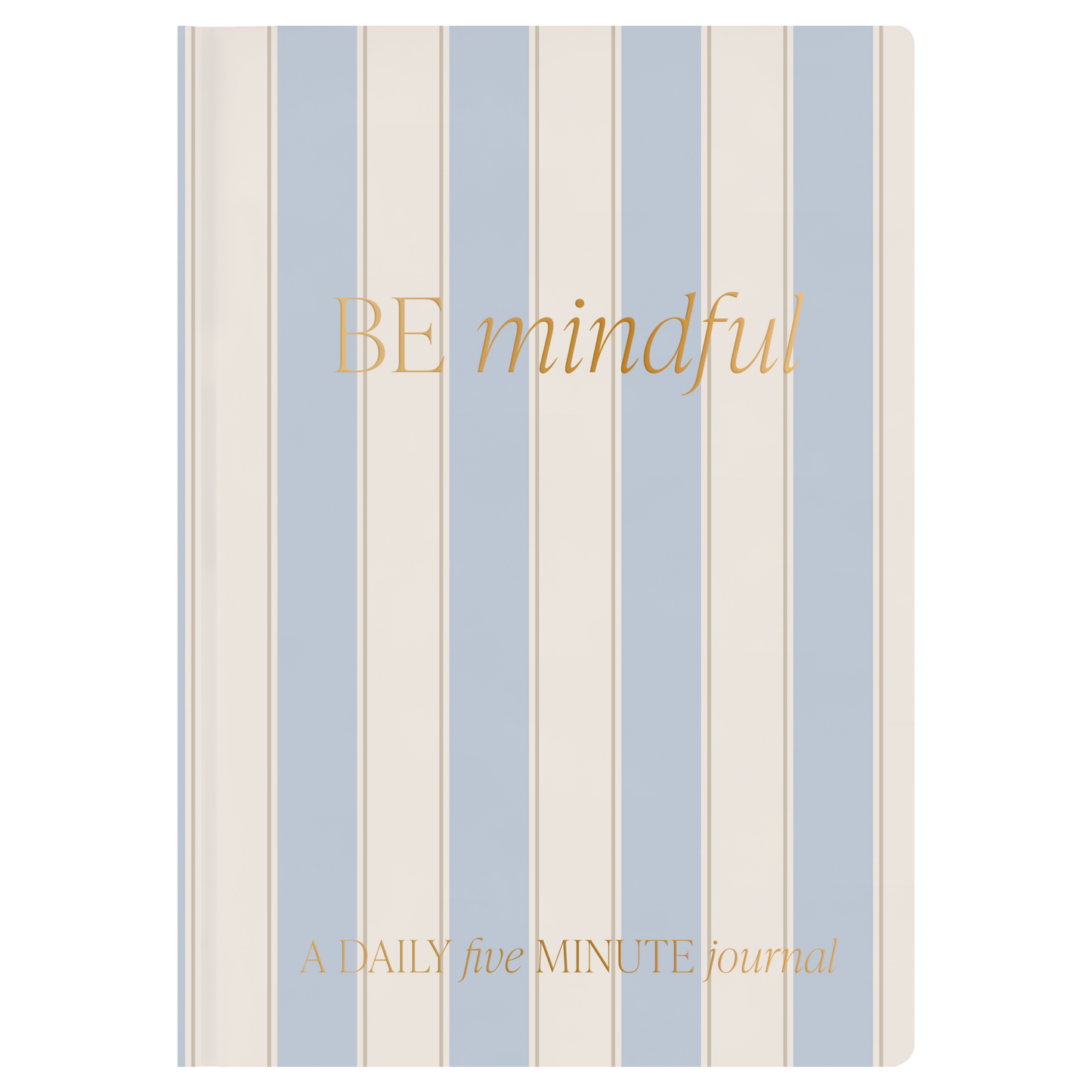 Be Mindful Prompted Journal